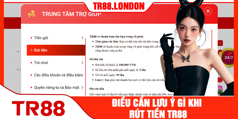 Điều Cần Lưu Ý Gì Khi Rút Tiền TR88