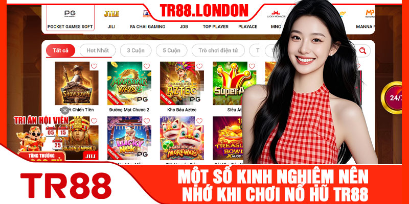 Một Số Kinh Nghiệm Nên Nhớ Khi Chơi Nổ Hũ TR88