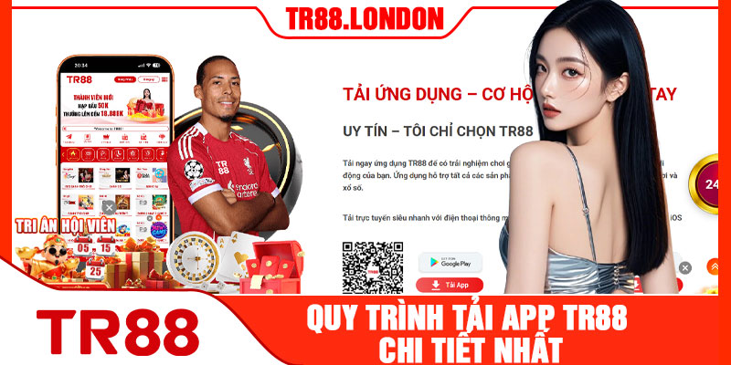 Quy Trình Tải App TR88 Chi Tiết Nhất